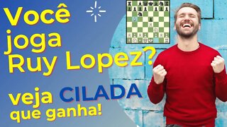 ESTA CILADA VOCÊ PODE FAZER NA RUY LOPEZ #xadrez #chess #viral