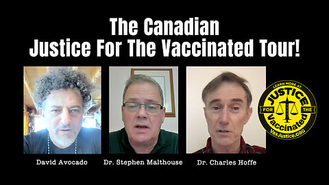The Canadian Justice For The Vaccinated Tour!