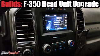 Builds: 2019 Ford F-350 Head Unit Upgrade | AnthonyJ350