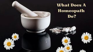 What Does a Homeopath Do?
