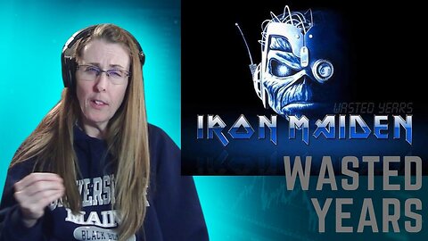 IRON MAIDEN REACTIONS- Wasted Years