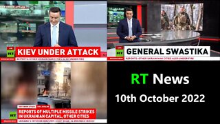 RT NEWS - 10th OCTOBER 2022