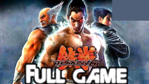 Tekken 6 | Gameplay Walkthrough | FULL GAME | No Commentary