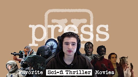 Favorite Sci-Fi and Thriller Movies | X-Press Clips