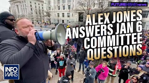 EXCLUSIVE: Alex Jones Answers Jan 6th Committee's Questions