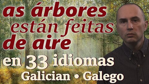 Trees Are Made of Air - in GALICIAN & other 32 languages (popular biology)
