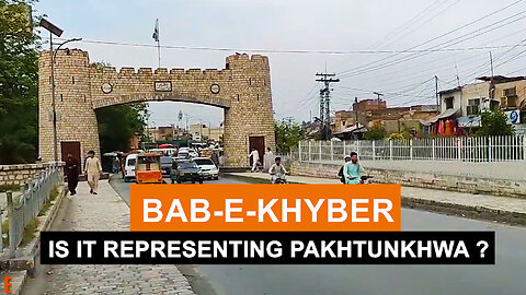 63 Year old Bab e Khyber Gate 1963 AD is it really Representing Khyber Pakhtunkhwa or Pashtons ?