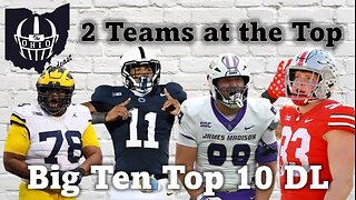 Top 10 Big Ten Defensive Linemen Heading into the 2024 Season