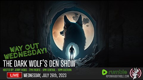 THE DARK WOLF’S DEN SHOW – WAY OUT WEDNESDAY