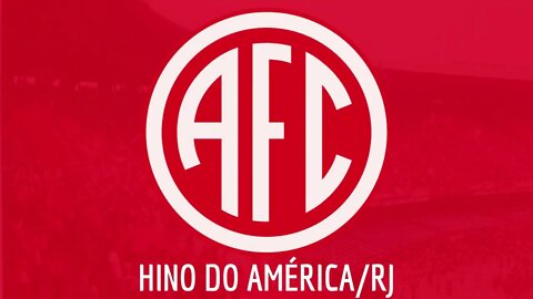 HINO DO AMÉRICA / RJ