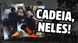 Incendiaram monumento histórico, cadeia neles!