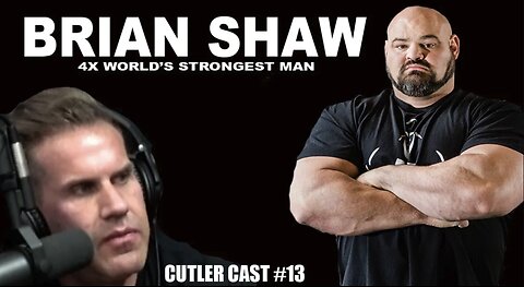 #13 - Brian Shaw | Cutler Cast