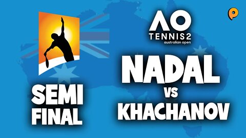 AO2 Tennis - Australia Open / Semifinal - Nadal vs Khachanov