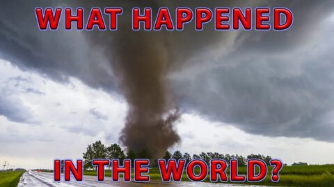 🔴WHAT HAPPENED IN THE WORLD on May 3-4, 2022?🔴 Tornadoes in USA, Mexico & France🔴 Flooding in Spain.