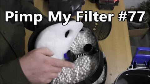 Pimp My Filter #77 - Hydra 1800 Canister Filter