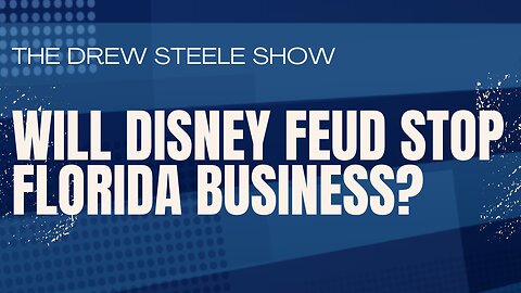 Will Disney Feud Stop Florida Business?