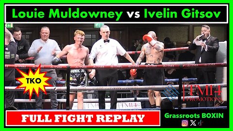 Louie Muldowney vs Ivelin Gitsov (TKO for Louie) - FULL FIGHT - TM14/Mo Prior Promotions - York Hall