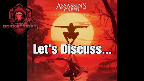 Assassin's Creed Red- Let's Discuss