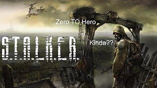 Stalker Radiophobia 3 Zero To Hero EP1