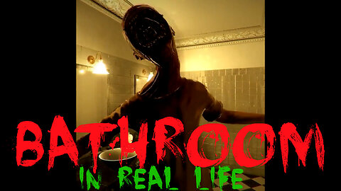 BATHROOM - Real Life Remake of Japanese Horror Game-DEMO