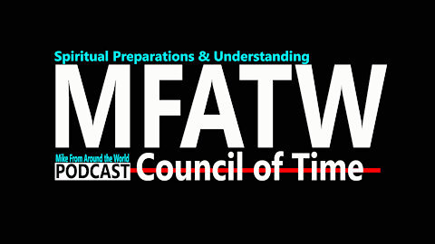 MFATW, COT, Spiritual Preparations & Understanding