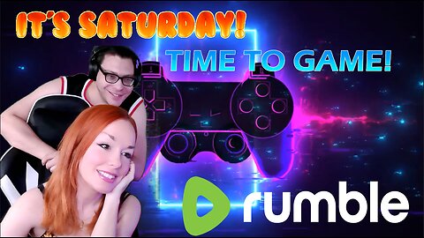 It's Saturday! Time to GAME! :)