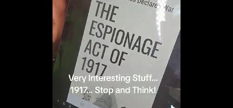 The Espionage Act Of 2017 : Extremely Important !!!