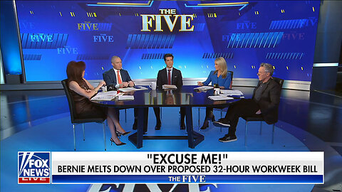 'The Five': Bernie Is Pushing A 4-Day Work Week