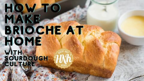 How to make a brioche, dough, from scratch. (with Sourdough culture)