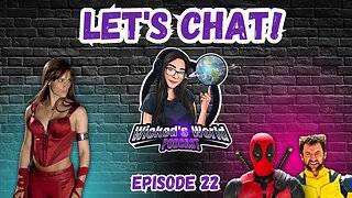 Let's chat! Deadpool 3, Beetlejuice 2, Cinderella horror movie?! & MORE! 🌎Wicked's World #22🌎