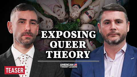 James Lindsay and Logan Lancing Expose the Truth Behind Queer Theory | TEASER