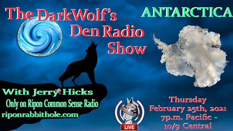 🐺The DarkWolf's Den Radio Show🐺EP 64 : Antarctica