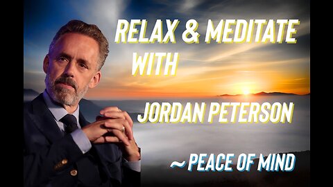 RELAX Music & Visuals /SKY & FOREST & Jordan Peterson MOTIVATION /Ask The Right Questions/Sacrifice