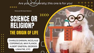 SCIENCE OR RELIGION - THE ORIGIN OF LIFE