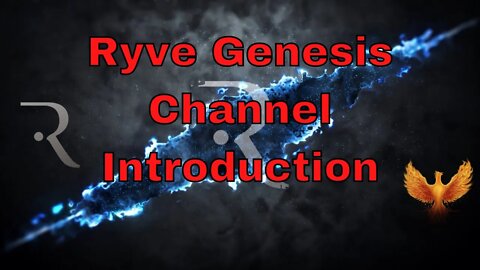 Ryve Genesis Channel Intro Video