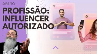 CONGRESSO quer REGULAMENTAR PROFISSÃO de INFLUENCER para IMPLEMENTAR CENSURA e CONTROLE ESTATAL