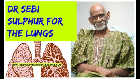 DR SEBI - SULPHUR FOR THE LUNGS