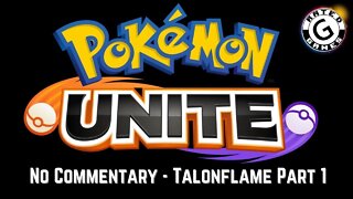 Pokemon Unite No Commentary - Talonflame Gameplay Part 1- Nintendo Switch