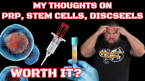 My thoughts on PRP, Stem Cells, and Discseels