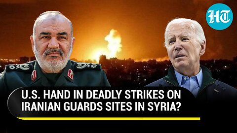 U.S. Airstrikes Killed Top IRGC Commander? 10 Back-To-Back Attacks On Iranian Strongholds In Syria