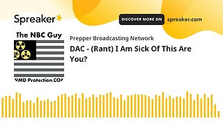 DAC - (Rant) I Am Sick Of This Are You?