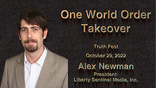 Alex Newman: One World Order Takeover
