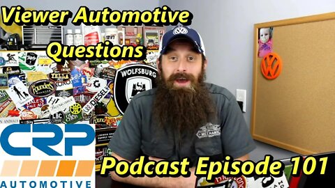 Viewer Automotive Questions Answered ~ Podcast Episode 101