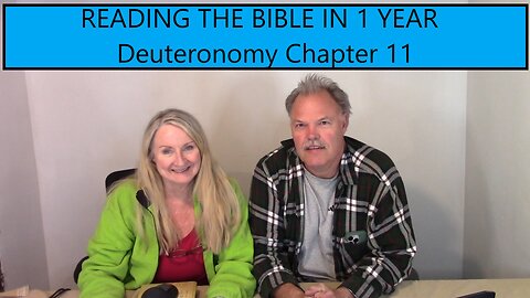 Reading the Bible in 1 Year - Deuteronomy Chapter 11 - Love and Obey the Lord
