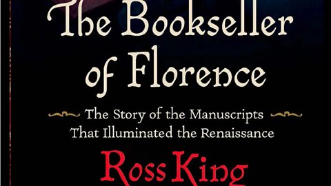 Author Ross King discusses his new book The Bookseller of Florence: The Story of the Manuscripts...