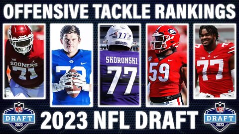 Top 10 Offensive Tackles in the 2023 NFL Draft