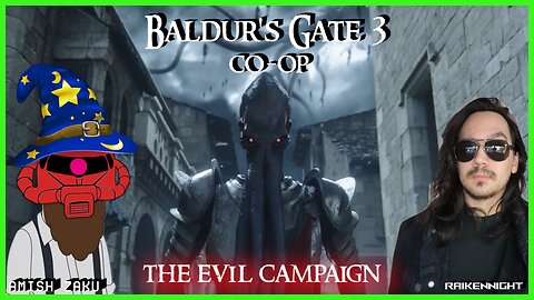 Choosing the path of darkness in Baldurs Gate 3 featuring Amish Zaku!!