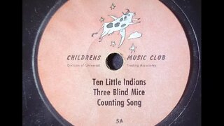 Childrens Music Club - Ten Little Indians, Three Blind Mice, Counting Song