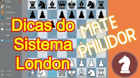 SISTEMA LONDON - MATE PHILIDOR (DEIXEI PASSAR, NÃO VI, KKKK)