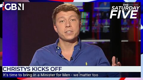 Patrick Christys: It's time that we had a Minister for Men!